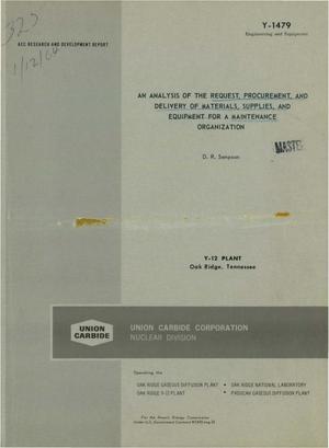 Primary view of object titled 'AN ANALYSIS OF THE REQUEST, PROCUREMENT, AND DELIVERY OF MATERIALS, SUPPLIES, AND EQUIPMENT FOR A MAINTENANCE ORGANIZATION'.