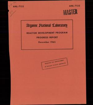 REACTOR DEVELOPMENT PROGRAM PROGRESS REPORT, DECEMBER 1965