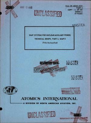 SNAP (Systems for Nuclear Auxiliary Power) technical briefs, Part 4, SNAP 8