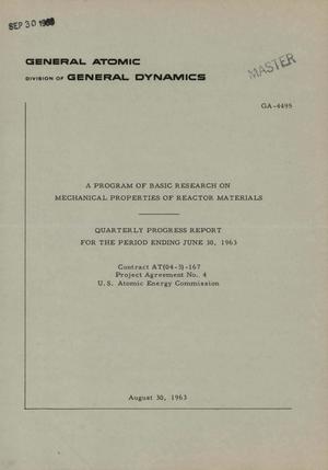 A Program of Basic Research on Mechanical Properties of Reactor Materials. Quarterly Progress Report for the Period Ending June 30, 1963