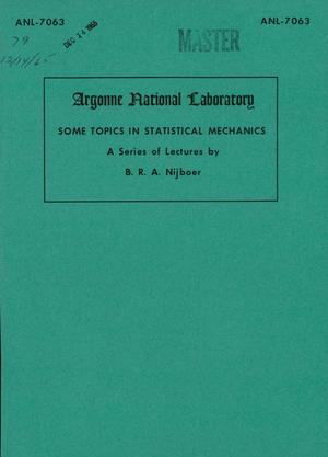 SOME TOPICS IN STATISTICAL MECHANICS. (Molecular Distribution Functions, Cluster Expansions, etc.). A Series of Lectures