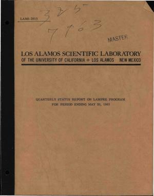 QUARTERLY STATUS REPORT ON LAMPRE PROGRAM FOR PERIOD ENDING MAY 20, 1963
