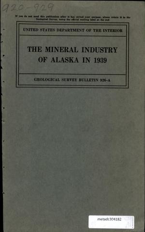 Mineral Industry of Alaska in 1939