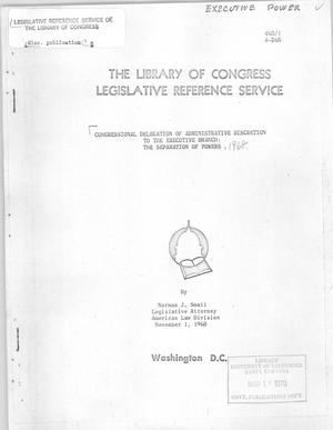 Congressional Delegation of Administrative Discretion to the Executive Branch: The Separation of Powers