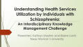 Presentation: Understanding Health Services Utilization by Individuals with Schizop…