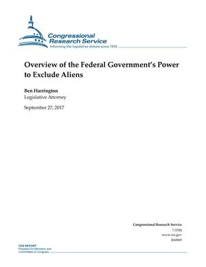 Overview of the Federal Government's Power to Exclude Aliens
