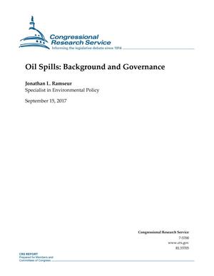 Oil Spills: Background and Governance