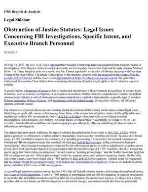 Obstruction of Justice Statutes: Legal Issues Concerning FBI Investigations, Specific Intent, and Executive Branch Personnel