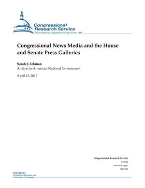 Congressional News Media and the House and Senate Press Galleries