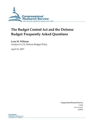 The Budget Control Act and the Defense Budget: Frequently Asked Questions
