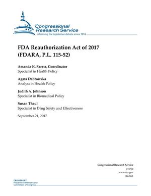 FDA Authorization Act of 2017 (FDARA, P.L. 115-52)