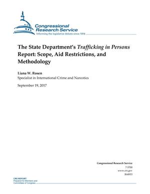 The State Department's "Trafficking in Persons" Report: Scope, Aid Restrictions, and Methodology