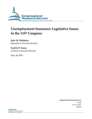 Unemployment Insurance: Legislative Issues in the 115th Congress