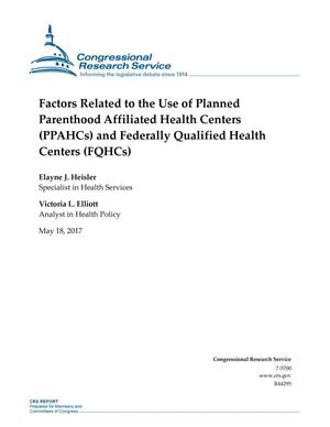 Factors Related to the Use of Planned Parenthood Affiliated Health Centers (PPAHCs) and Federally Qualified Health Centers (FQHCs)