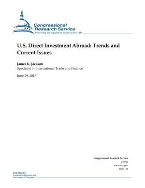 U.S. Direct Investment Abroad: Trends and Current Issues