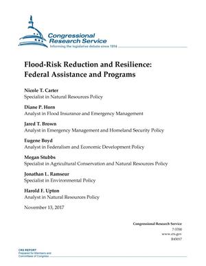 Flood-Risk Reduction and Resilience: Federal Assistance and Programs