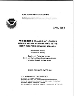 An Economic Analysis of Lobster Fishing Vessel Performance in the Northwestern Hawaiian Islands