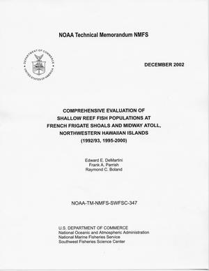 Comprehensive Evaluation of Shallow Reef Fish Populations at French Frigate Shoals and Midway Atoll, Northwestern Hawaiian Islands (1992/93,1995-2000)