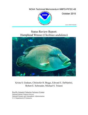 Status Review Report: Humphead Wrasse (Cheilinus undulatus)