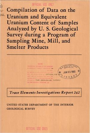 Compilation of Data on the Uranium and Equivalent Uranium Content of Samples Analyzed by U.S. Geological Survey During a Program of Sampling Mine, Mill, and Smelter Products