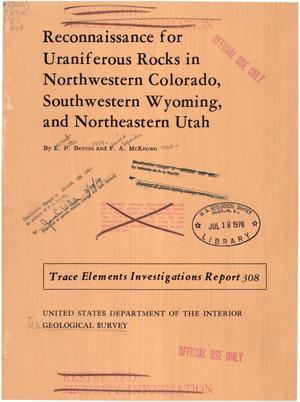 Reconnaissance for Uraniferous Rocks in Northwestern Colorado, Southwestern Wyoming, and Northeastern Utah