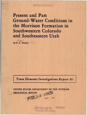 Present and Past Ground-Water Conditions in the Morrison Formation in Southwestern Colorado and Southeastern Utah