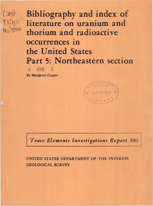 Bibliography and Index of Literature on Uranium and Thorium and Radioactive Occurrences in the United States Part 5: Northeastern Section