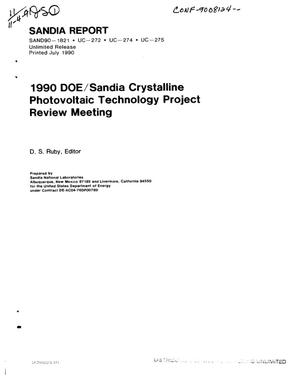 1990 DOE/SANDIA crystalline photovoltaic technology project review meeting