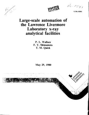 Large-scale automation of the Lawrence Livermore Laboratory x-ray analytical facilities