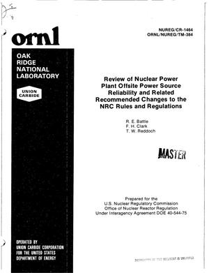 Review of nuclear power plant offsite power source reliability and related recommended changes to the NRC rules and regulations