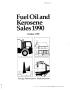 Report: Fuel oil and kerosene sales, 1990