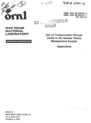 Use of transportable storage casks in the nuclear waste management system: Appendices