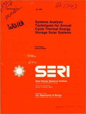Systems analysis techniques for annual cycle thermal energy storage solar systems