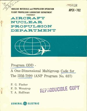 PROGRAM ODD--A ONE-DIMENSIONAL MULTIGROUP CODE FOR THE IBM-7090 (ANP PROGRAM NO. 657)