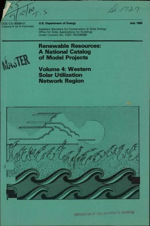 Renewable Resources: a national catalog of model projects. Volume 4. Western Solar Utilization Network Region