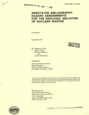 Annotated bibliography: hazard assessments for the geologic isolation of nuclear wastes. Final report. Center for Resource and Environmental Systems Studies report No. 41