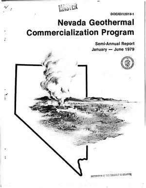 Nevada geothermal commercialization planning. Semi-annual progress report, January 1, 1979-June 30, 1979
