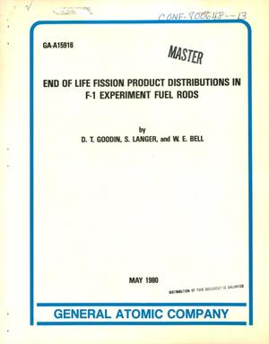 End of life fission product distributions in F-1 experiment fuel rods