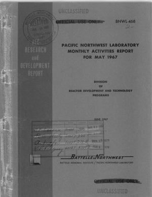 Pacific Northwest Laboratory Monthly Activities Report for May 1967.