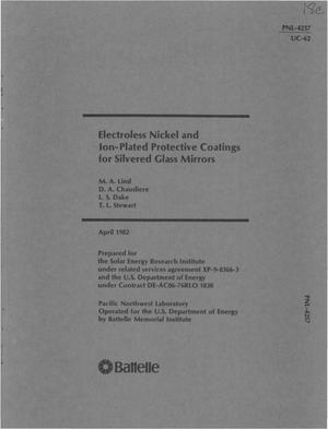 Electroless nickel and ion-plated protective coatings for silvered glass mirrors