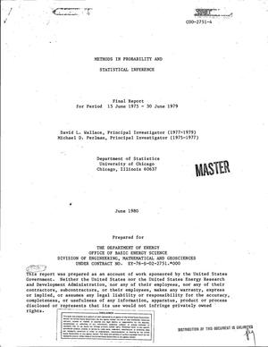Methods in probability and statistical inference. Final report, June 15, 1975-June 30, 1979. [Dept. of Statistics, Univ. of Chicago]