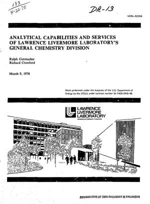 Analytical Capabilities and Services of Lawrence Livermore Laboratory's General Chemistry Division