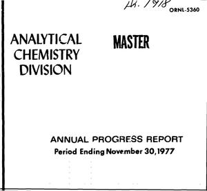Analytical Chemistry Division annual progress report for period ending November 30, 1977