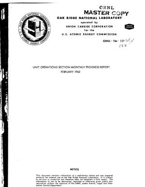 Primary view of object titled 'Chemical Technology Division, Unit Operations Section Monthly Progress Report, February 1962'.