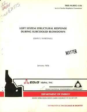 LOFT system structural response during subcooled blowdown
