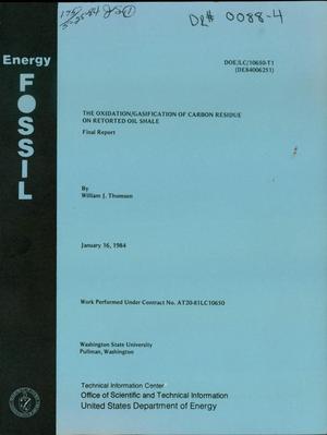 Oxidation/gasification of carbon residue on retorted oil shale. Final report