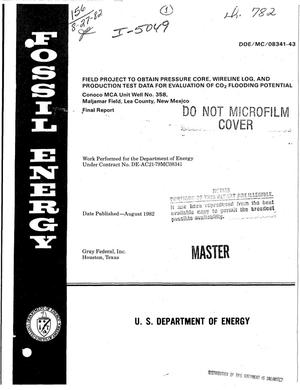 Field project to obtain pressure core, wireline log, and production test data for evaluation of CO/sub 2/ flooding potential. Conoco MCA unit well No. 358, Maljamar Field, Lea County, New Mexico. Final report