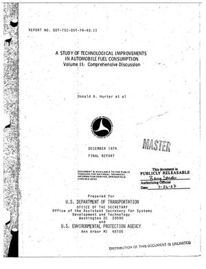 Study of technological improvements in automobile fuel consumption. Volume II. Comprehensive discussion. Final report, June 1973--January 1974