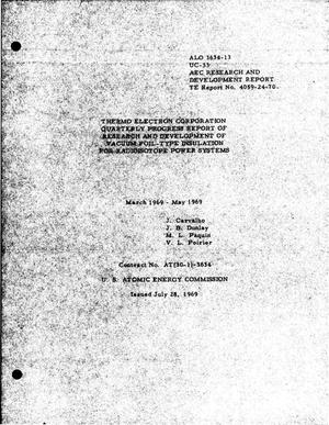 Research and Development of Vacuum Foil-type Insulation for Radioisotope Power Systems. Quarterly Progress Report, March 1969--May 1969.