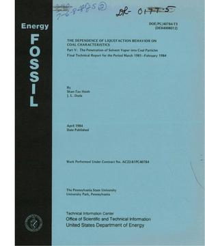Dependence of liquefaction behavior on coal characteristics. Part V. Penetration of solvent vapor into coal particles. Final technical report, March 1981-February 1984